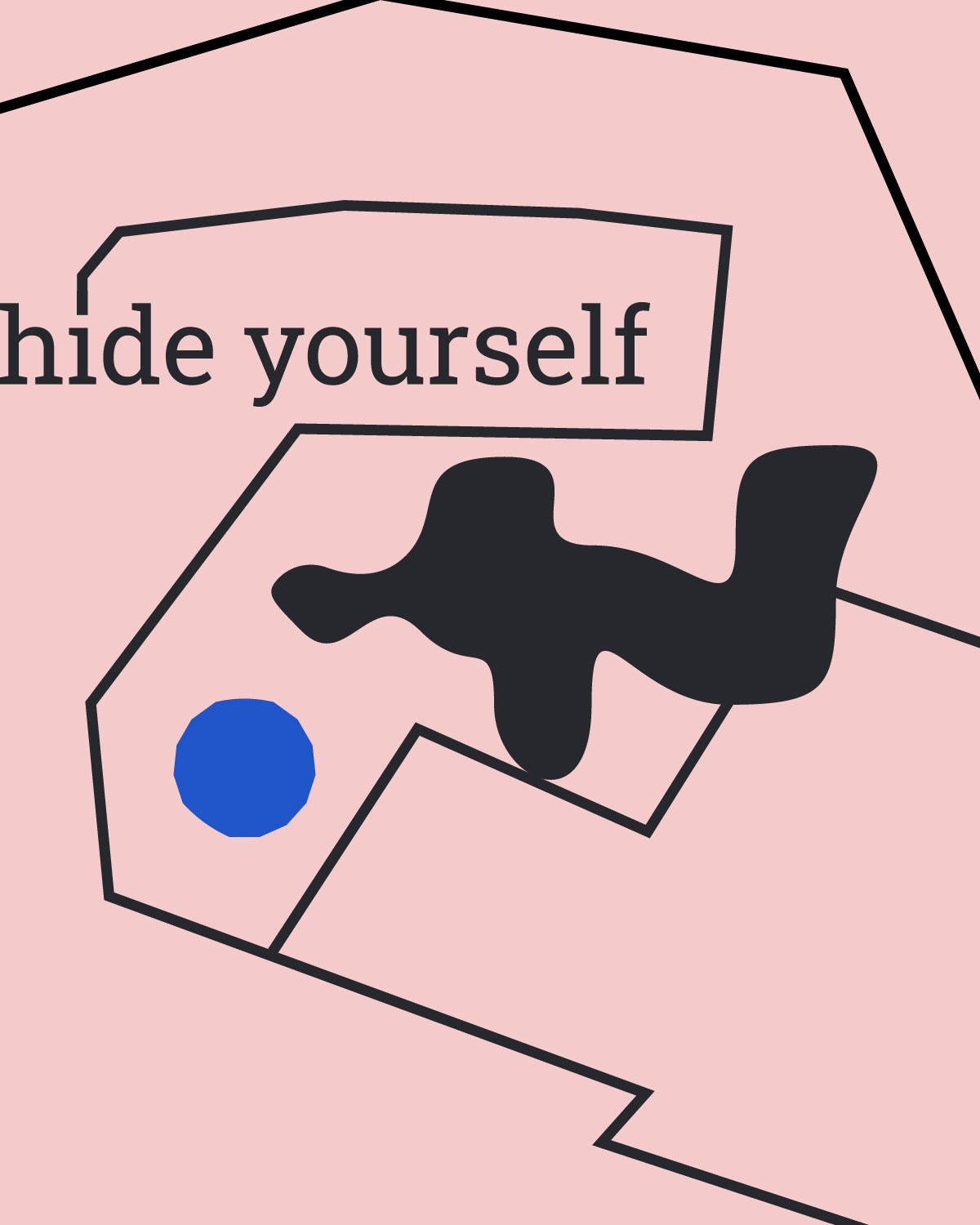 Hide Yourself Poster